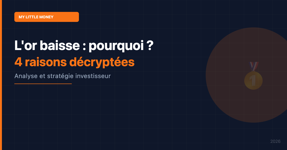 Pourquoi l'or baisse 2026